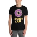 Miniatyrbild 3 av 3: I Donut Care T-shirt
