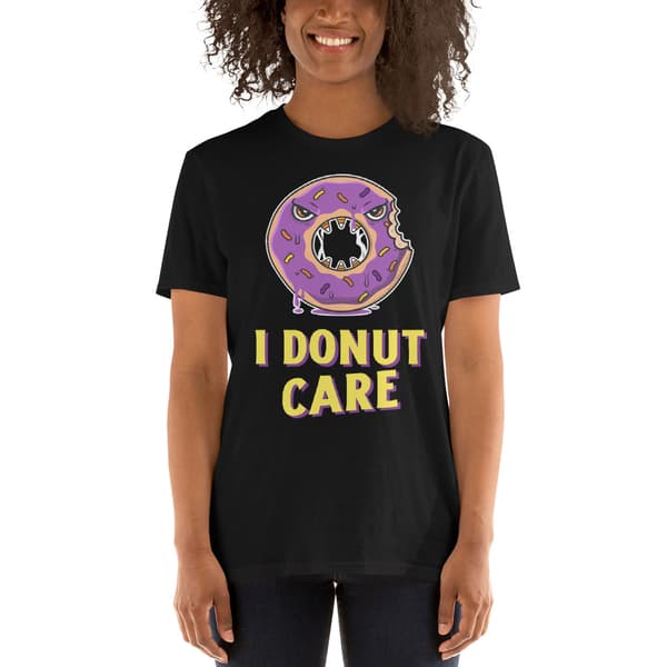 I Donut Care T-shirt