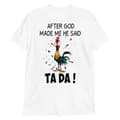 Miniatyrbild 1 av 3: Ta Da T-shirt