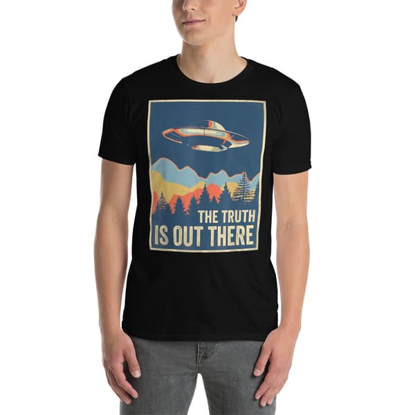 The Truth Is Out There T-shirt
