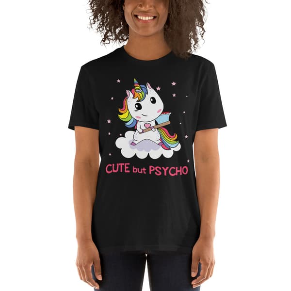 Cute But Psycho T-shirt