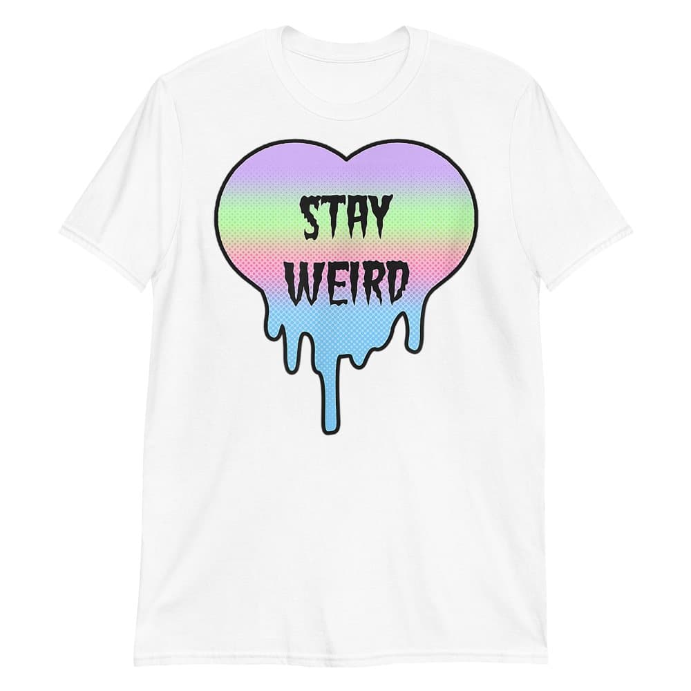 Stay Weird T-shirt Vit