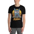 Miniatyrbild 3 av 3: Show Me Your Kitties T-shirt
