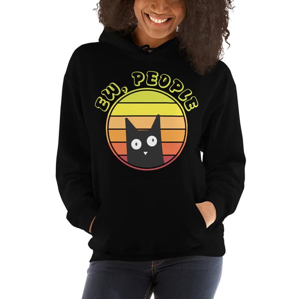 Ew, People Hoodie