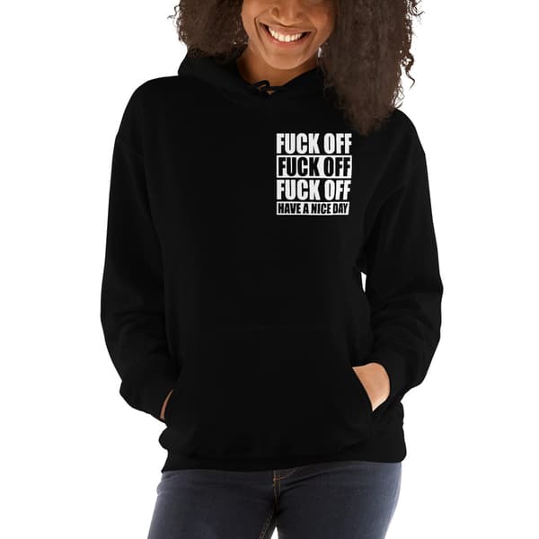 Fuck Off Hoodie Chest Print