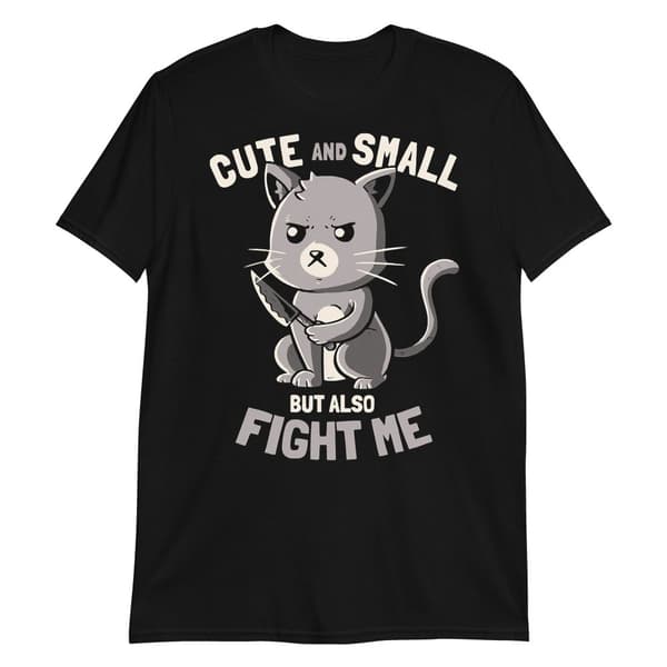 Cute And Small T-shirt