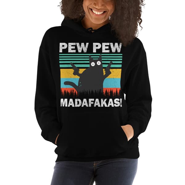 Pew Pew Madafakas Hoodie