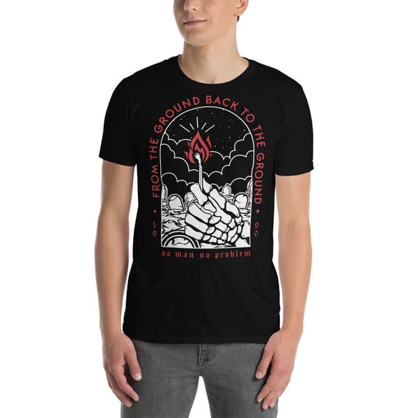From The Ground T-shirt