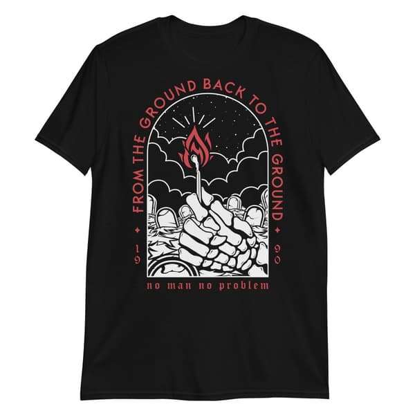 From The Ground T-shirt