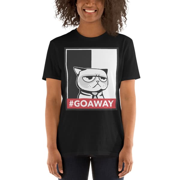 Go Away T-shirt