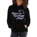 Miniatyrbild 3 av 3: Have A Garbage Day Hoodie