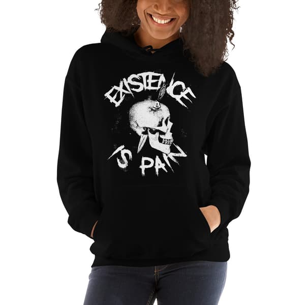 Existence Is Pain Hoodie