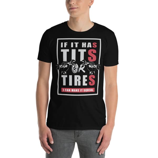 Tits Or Tires T-shirt