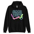 Miniatyrbild 1 av 3: Good Vibes Only Hoodie