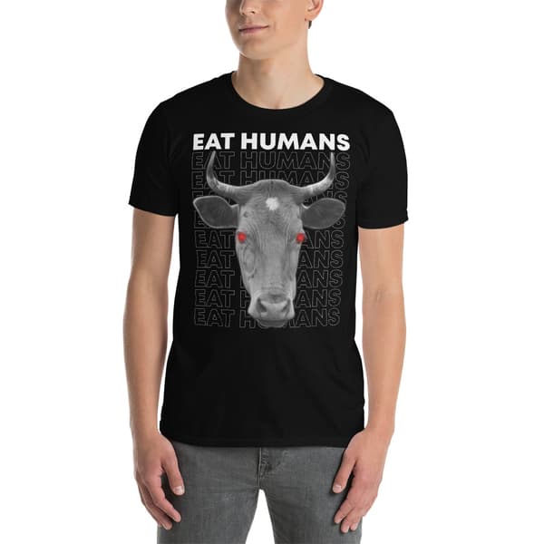 Eat Humans T-shirt