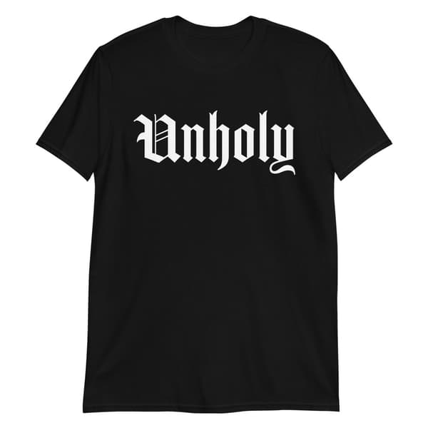 Unholy T-shirt