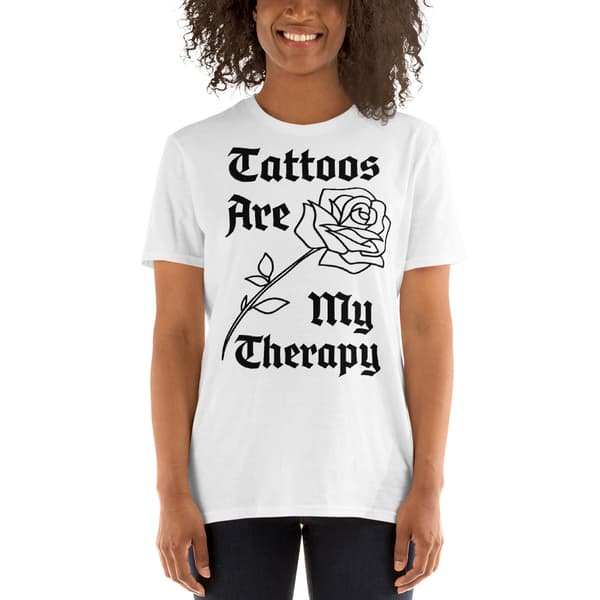 Tattoos Are My Therapy T-shirt Vit