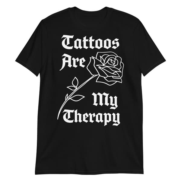 Tattoos Are My Therapy T-shirt Svart M