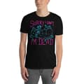 Miniatyrbild 2 av 3: I'm Dead T-shirt