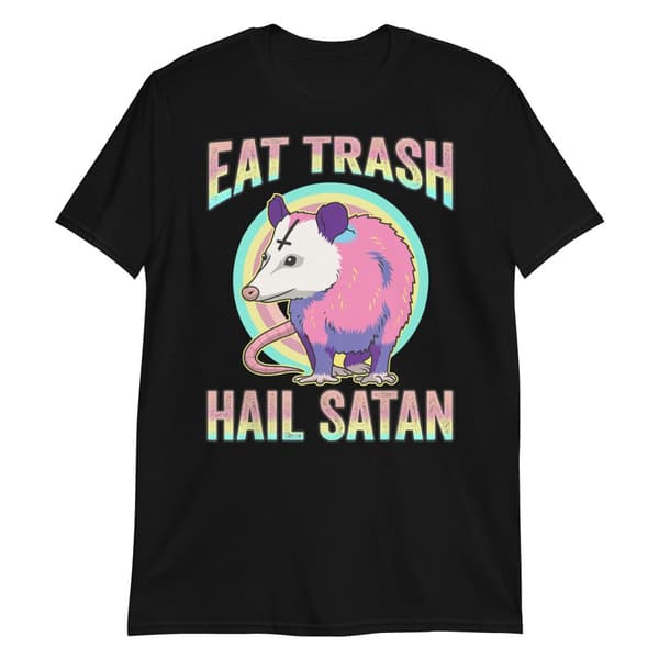 Eat Trash Possum T-shirt