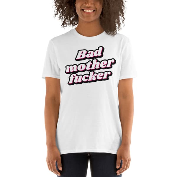 Bad Mother Fucker T-shirt