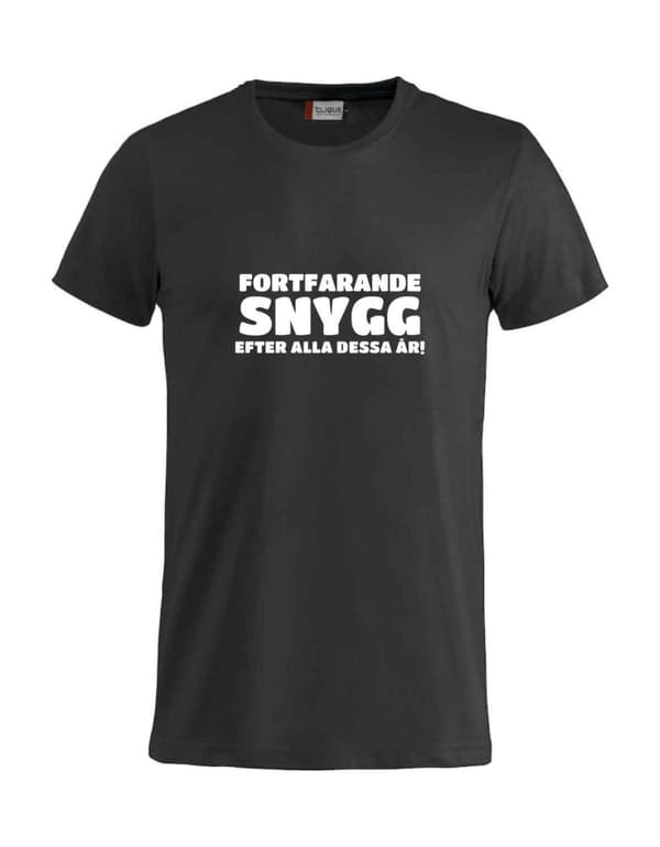 Fortfarande Snygg T Shirt