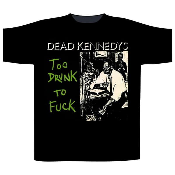 DEAD KENNEDYS - TOO DRUNK TO FUCK ALBUM T-SHIRT (X-LARGE)