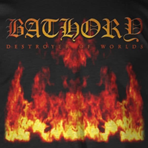 Bathory Destroyer Of Worlds T Shirt