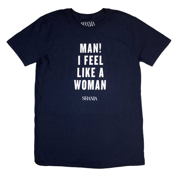 Shania Twain Feel Like A Woman T Shirt
