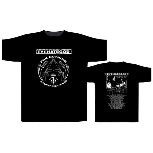 EYEHATEGOD T-SHIRT - FOR NOTHING