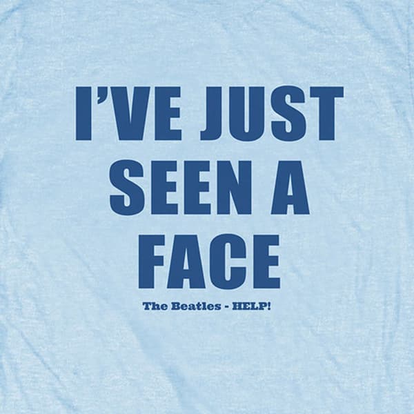 The Beatles Ive Just Seen A Face T Shirt