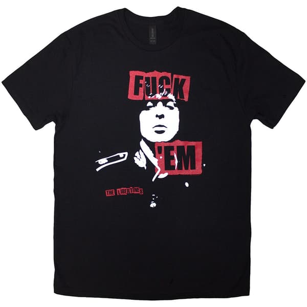 The Libertines Unisex T-Shirt: Fuck 'Em Slogan (Black) (XX-Large)