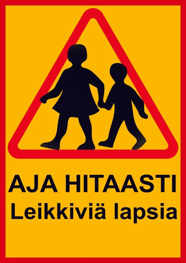 Aja hitaasti leikkiviä lapsia - Kyltti / Varoitusmerkki - Liikennemerkit