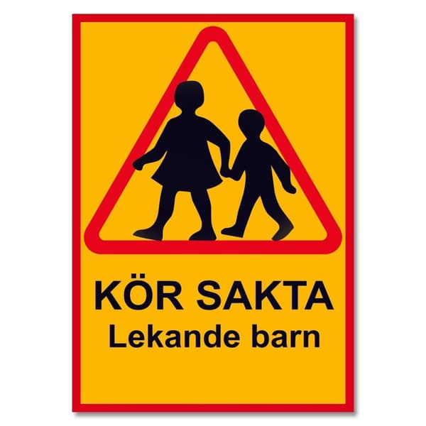 Kör sakta lekande barn - Skylt / Varningsskylt - Trafikskylt