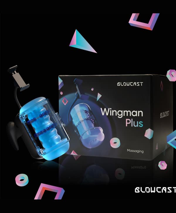 BLOWCAST - Wingman Plus Masturbator