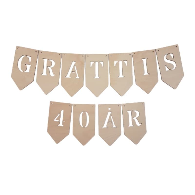 Vimpel i trä Grattis 40 år