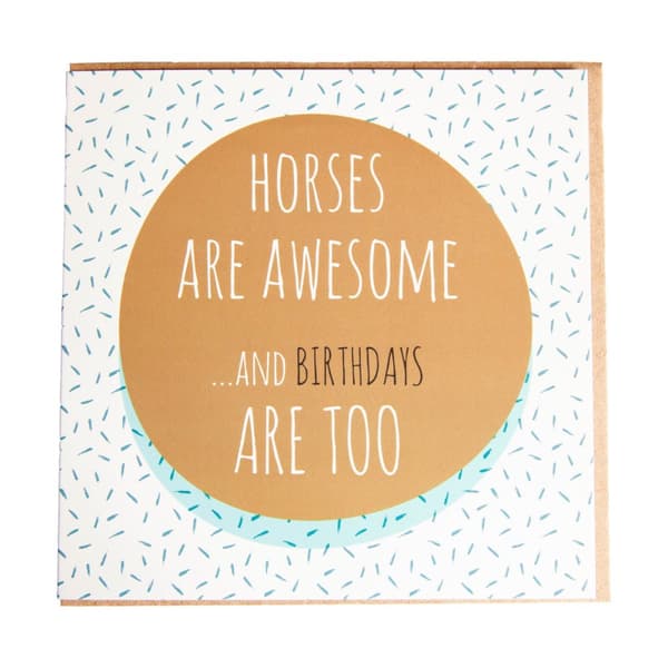 Gubblecote Horses Are Awesome Birthday Card