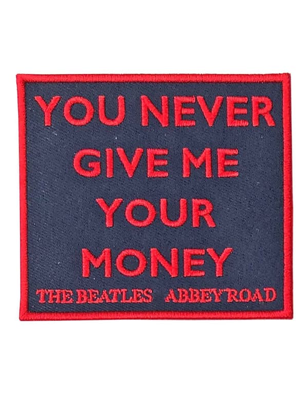 The Beatles Patch Your Never Give Me Your Money Abbey Road Song 7.5x8.5cm Accessory Size