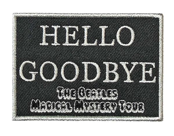 The Beatles Patch Hello Goodbye Magical Mystery Tour embroidered Iron on Accessory Size
