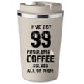 Miniatyrbillede 1 af 5: Premium termokrus med tryk HAVE PROBLEMS COFFEE 350ml KT_090