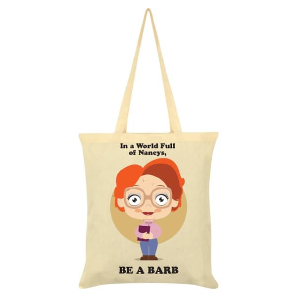 Grindstore In A World Full Of Nancys Be A Barb Tote Bag Cream One Size