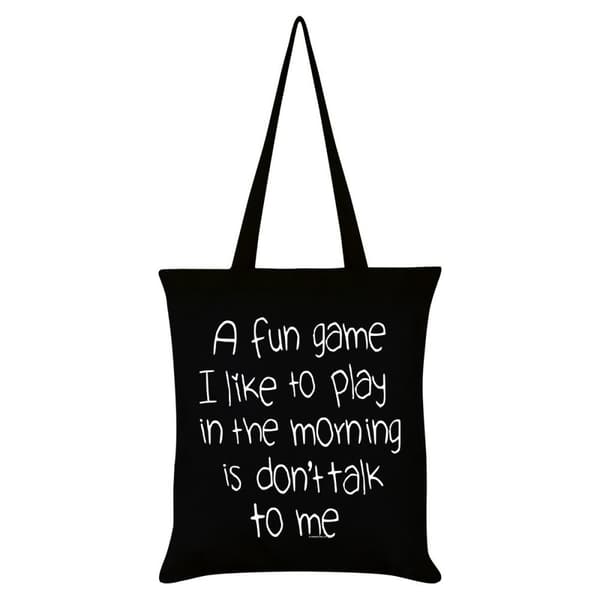 Grindstore A Fun Game To Play In The Morning Tote Bag Black One Size