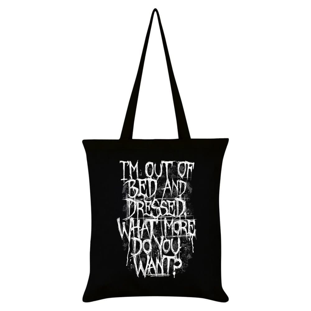 Grindstore Jag är ur sängen och klädd Tote Bag