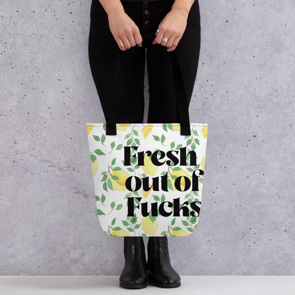 Fresh Out Of Fucks Väska