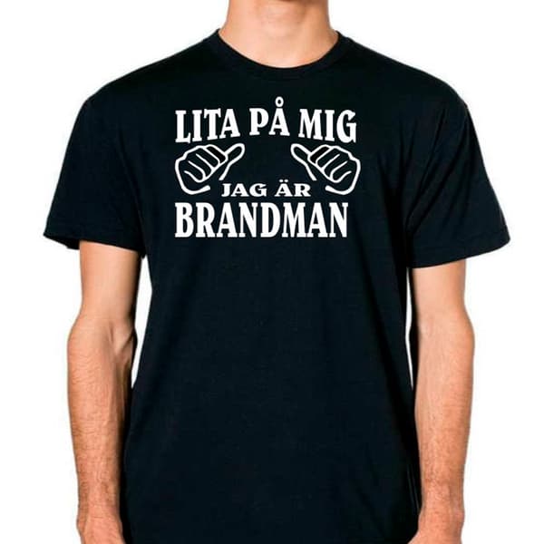 Brandman T-shirt  - Lita på mig jag är Brandman