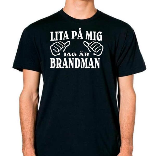 Brandman T-shirt  - Lita på mig jag är Brandman