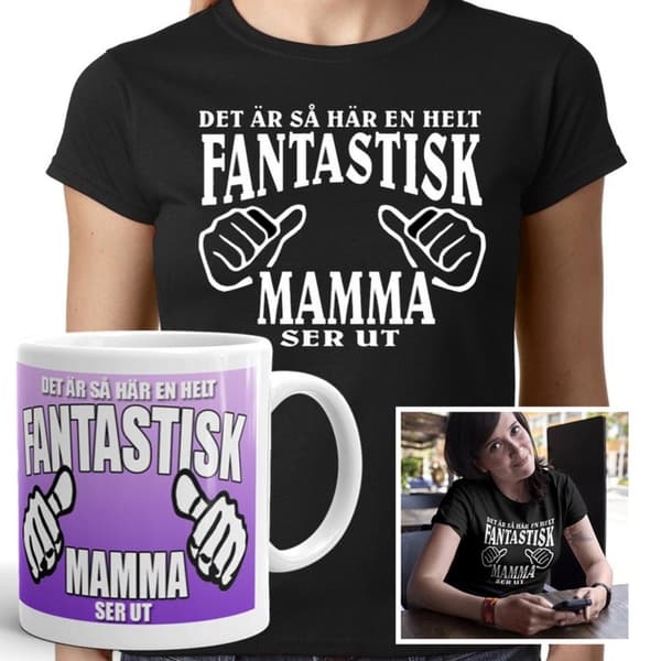 Mamma T-shirt & mugg paket -  Fantastisk Mamma ser ut