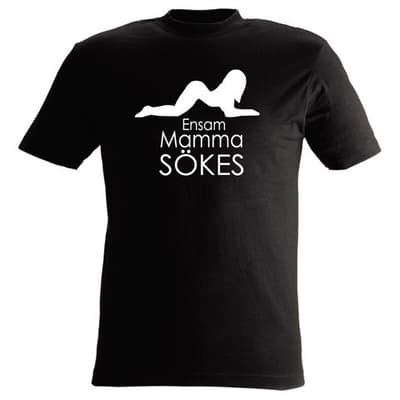 T-shirt Ensam mamma sökes