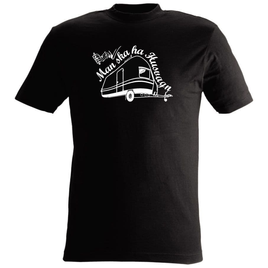 T-shirt Man ska ha Husvagn 31s