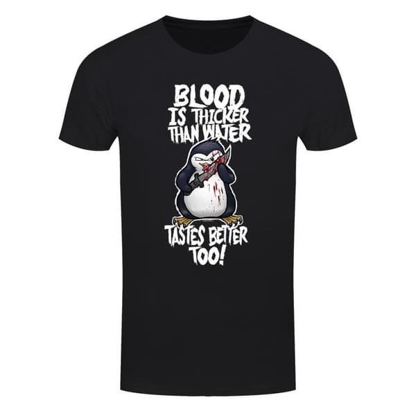 Psycho Penguin Mens Blood Is Thicker Than Water T-Shirt